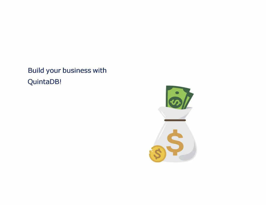 Build your business with QuintaDB