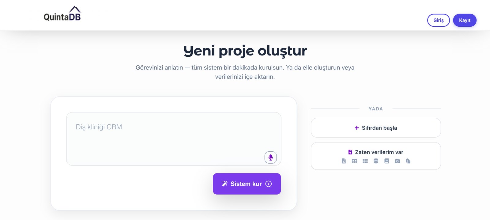 QuintaDB'de proje oluşturma: İçe aktarma formatlarının listelendiği 'Zaten verilerim var' seçeneği